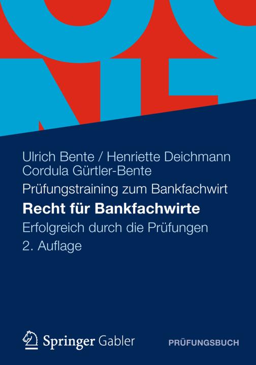 Energie-Label Recht für Bankfachwirte (Deutsch, Cordula Gürtler-Bente, Henriette Deichmann, Ulrich Bente, 2012)