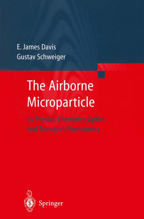 Produktbild The Airborne Microparticle, 2 pts. (Englisch, E. James Davis, Gustav Schweiger, 2012)