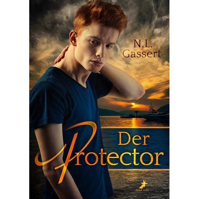 Gassert:Der Protector, Belletristik von Dead Soft