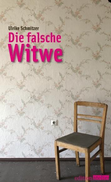 Produktbild Die falsche Witwe (Deutsch, Ulrike Schmitzer, 2015)