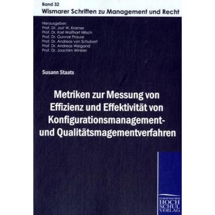 Metriken zur Messung von Effizienz und Effektivität von Konfigurationsmanagement und Qualitätsmanag, Fachbücher