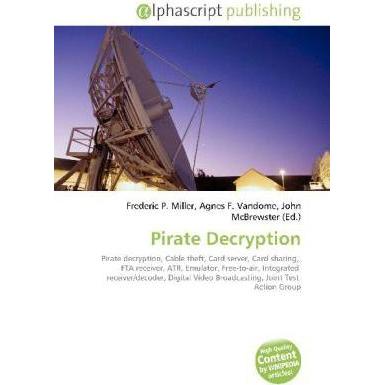 Pirate Decryption, Fachbücher von Agnes F. Vandome, Frederic P. Miller, John McBrewster