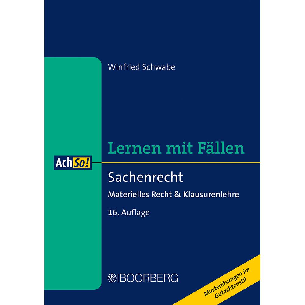 Schwabe:Sachenrecht, Fachbücher von Winfried Schwabe