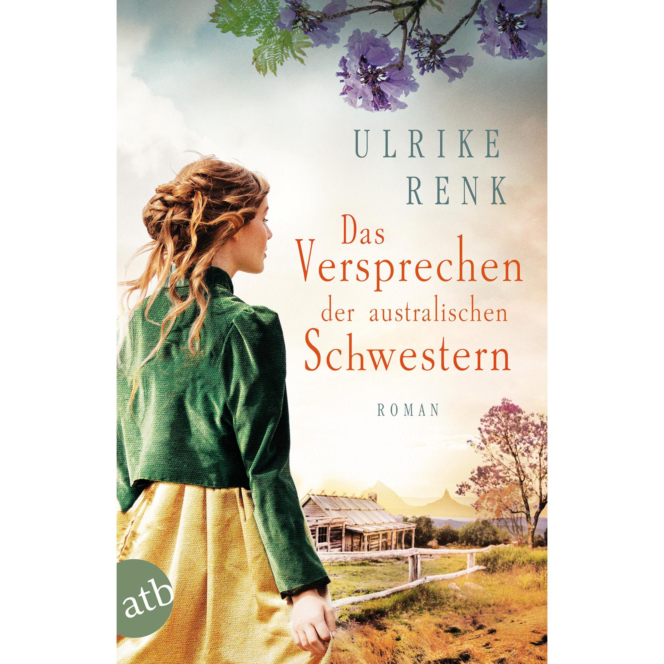 Das Versprechen der australischen Schwestern, Belletristik von Ulrike Renk
