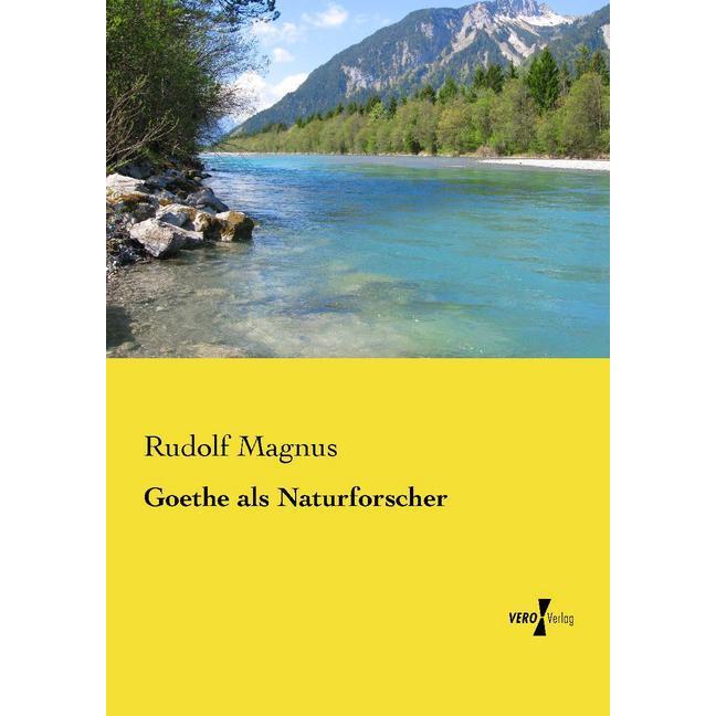 Goethe als Naturforscher, Fachbücher von Rudolf Magnus