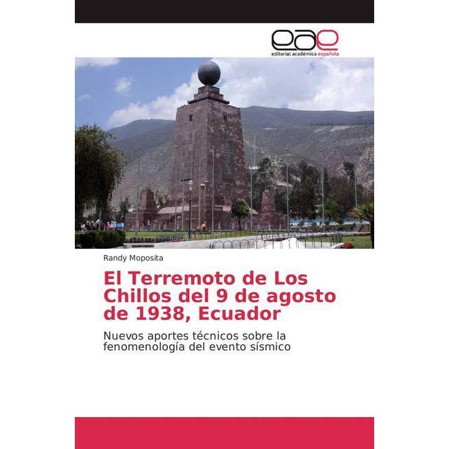 El Terremoto de Los Chillos del 9 de agosto de 1938, Ecuador, Fachbücher von Randy Moposita