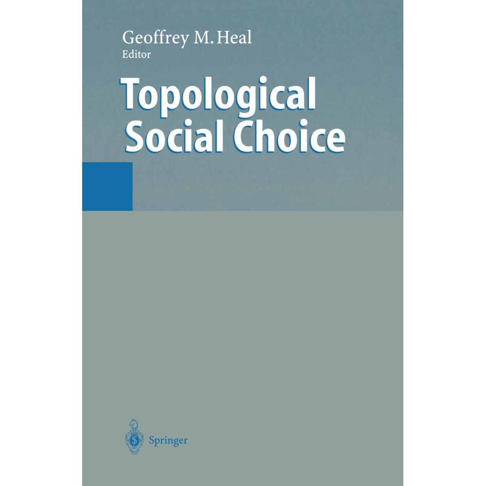 Topological Social Choice, Fachbücher von Geoffrey Heal