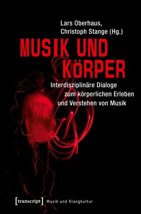 Produktbild Musik und Körper (Deutsch, Christoph Stange, Lars Oberhaus, 2017)