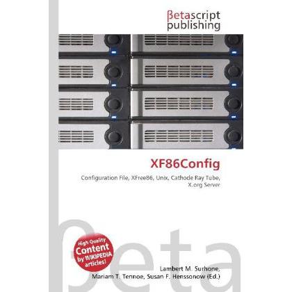 XF86Config, Fachbücher von Susan F. Marseken, Miriam T. Timpledon, Lambert M. Surhone