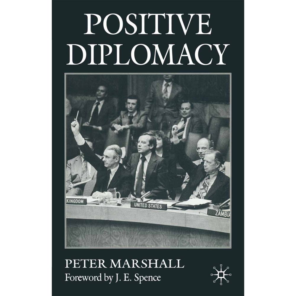 Positive Diplomacy, Fachbücher von Sir Peter Marshall