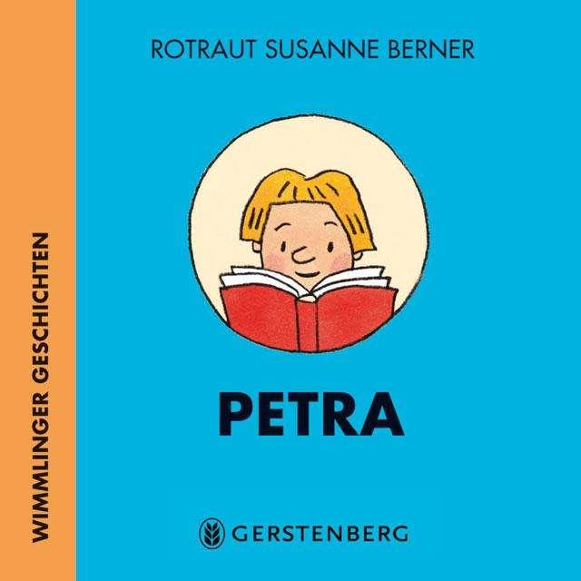Produktbild Petra (Deutsch, Rotraut Susanne Berner, 2009)