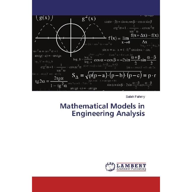 Mathematical Models in Engineering Analysis, Fachbücher von Salah Fahmy