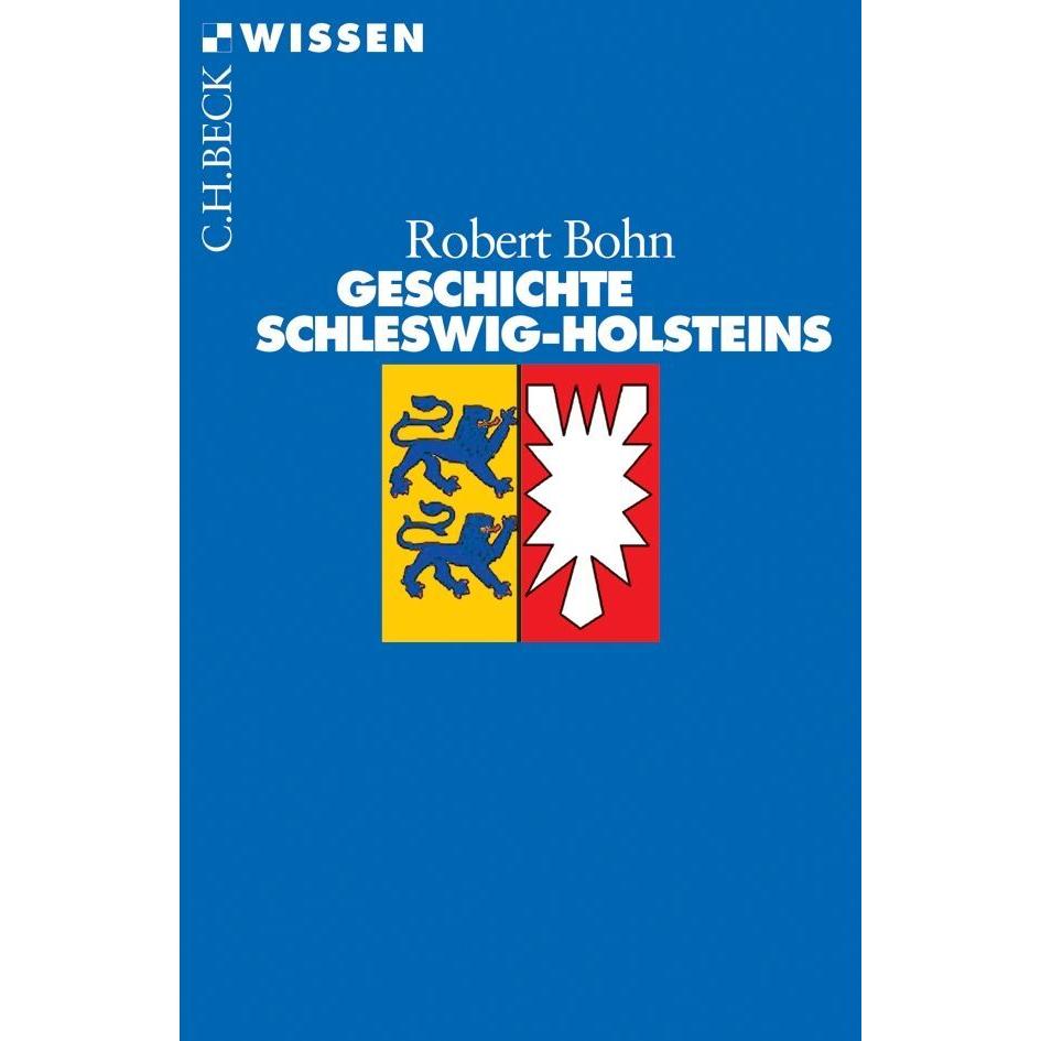 Geschichte Schleswig-Holsteins, Fachbücher von Robert Bohn