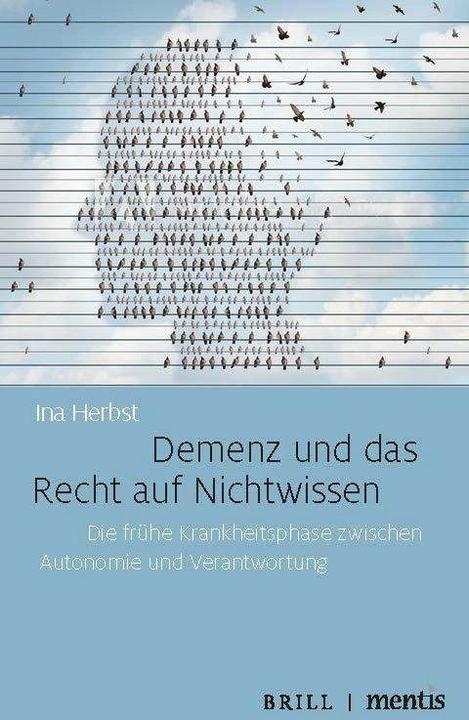 Produktbild Demenz und das Recht auf Nichtwissen (Deutsch, Ina Herbst, 2021)