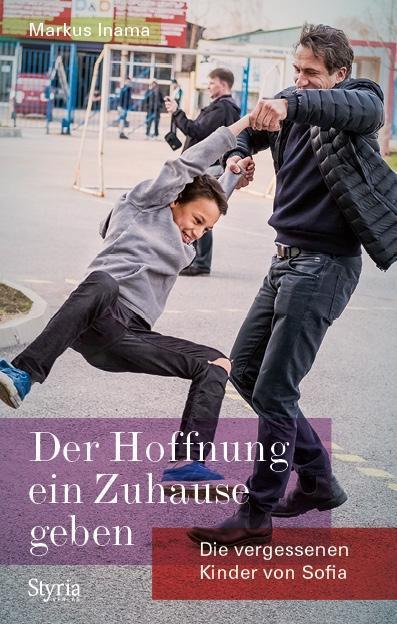 Produktbild Der Hoffnung ein Zuhause geben (Deutsch, Markus Inama, 2017)