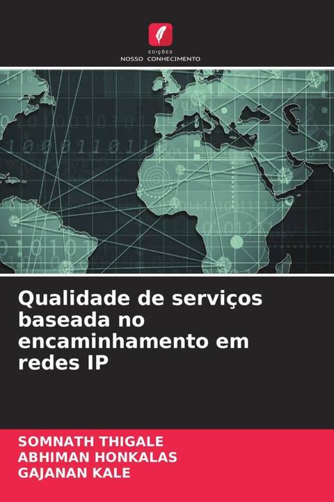 Actual product image Qualidade de serviços baseada no encaminhamento em redes IP (Gajanan Kale, Somnath Thigale, Abhiman Honkalas, 2024)