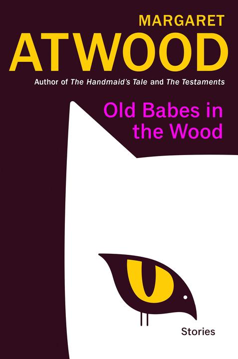 Produktbild Old Babes in the Wood (Englisch, Margaret Atwood, 2023)