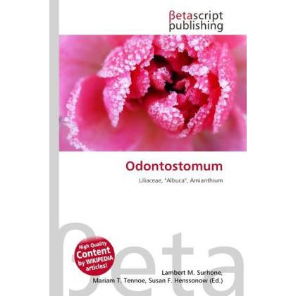 Thumbnail - Odontostomum, Fachbücher von Lambert M. Surhone, Mariam T. Tennoe, Susan F. Henssonow