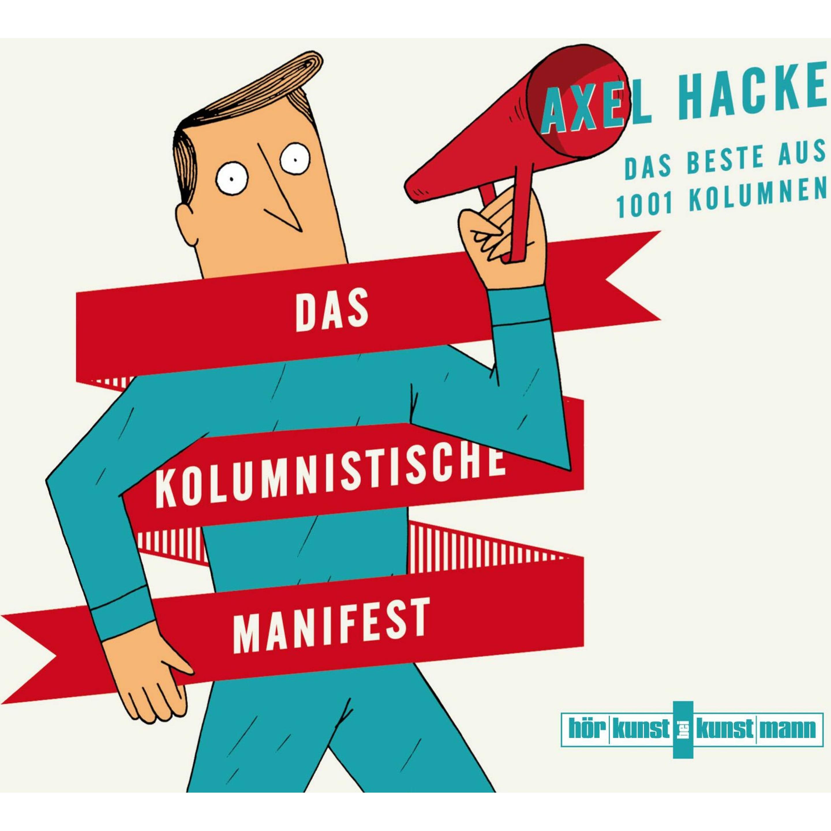 Das kolumnistische Manifest, Hörbücher von Axel Hacke