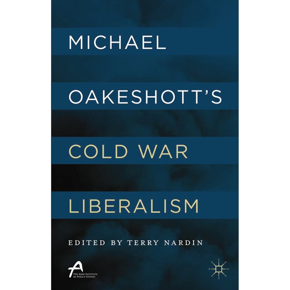 Michael Oakeshott's Cold War Liberalism, Fachbücher von T. Nardin