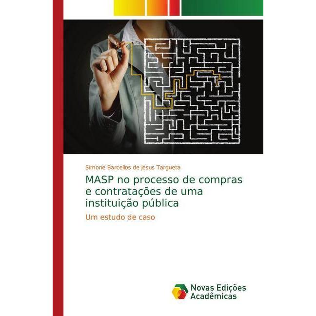 MASP no processo de compras e contratações de uma instituição pública, Fachbücher von Simone Barcellos de Jesus Targueta