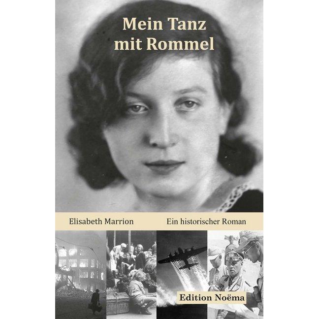 Mein Tanz mit Rommel, Belletristik von Elisabeth Marrion