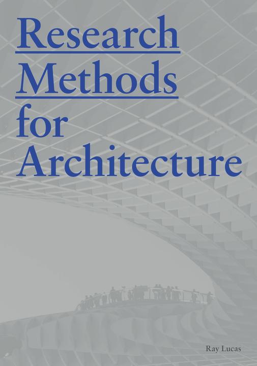 Research Methods for Architecture (Englisch, 2016)