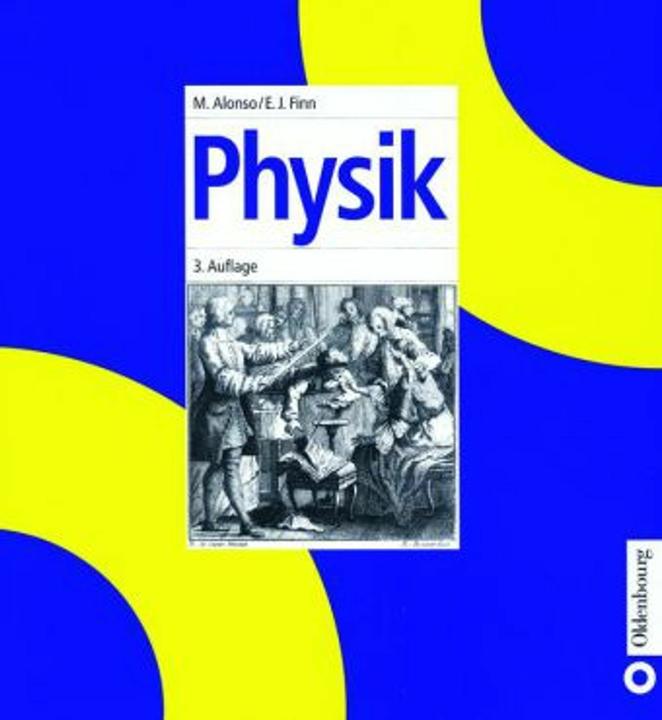 Produktbild Physik (Deutsch, Edward J. Finn, Marcelo Alonso, 2000)