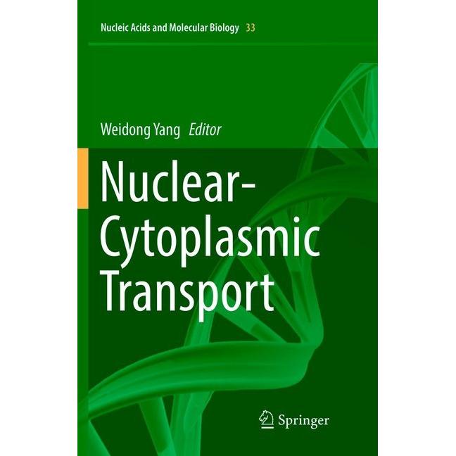 Nuclear-Cytoplasmic Transport, Fachbücher von Weidong Yang