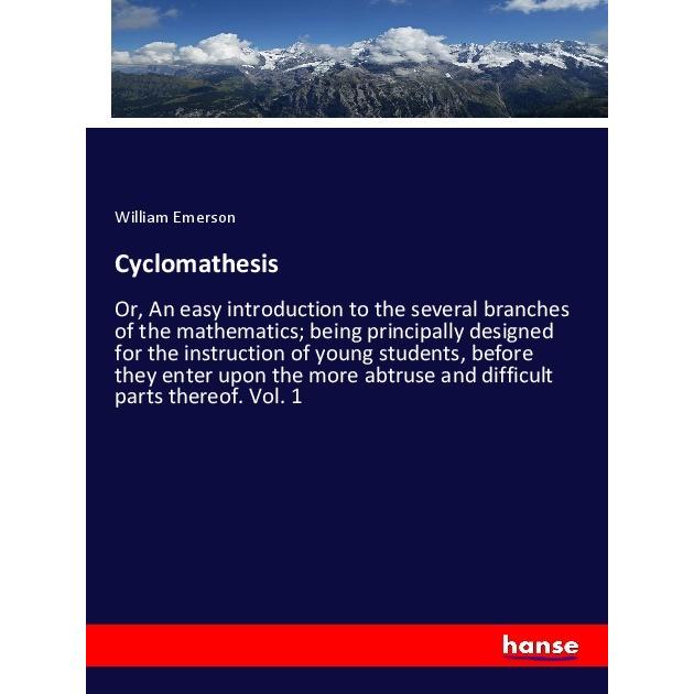Cyclomathesis, Fachbücher von William Emerson