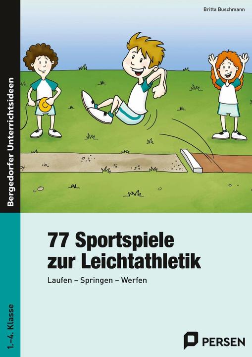 Produktbild 77 Sportspiele zur Leichtathletik (Deutsch, Britta Buschmann, 2022)