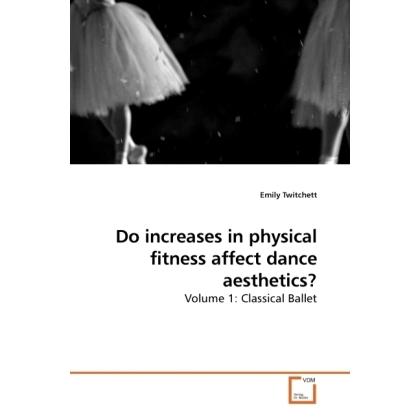 Do increases in physical fitness affect dance aesthetics?, Fachbücher