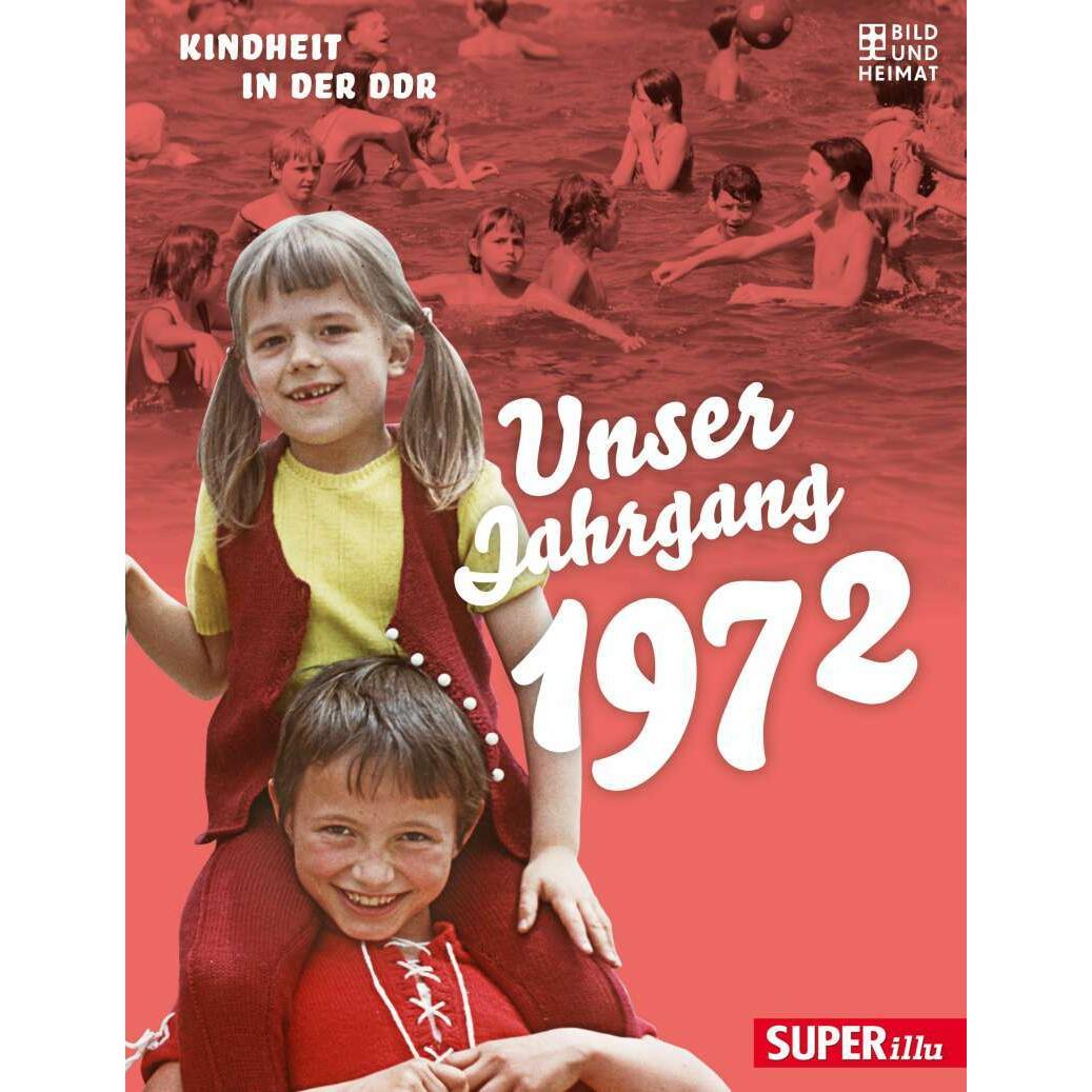 Thumbnail - Unser Jahrgang 1973, Belletristik von Bild und Heimat Verlag