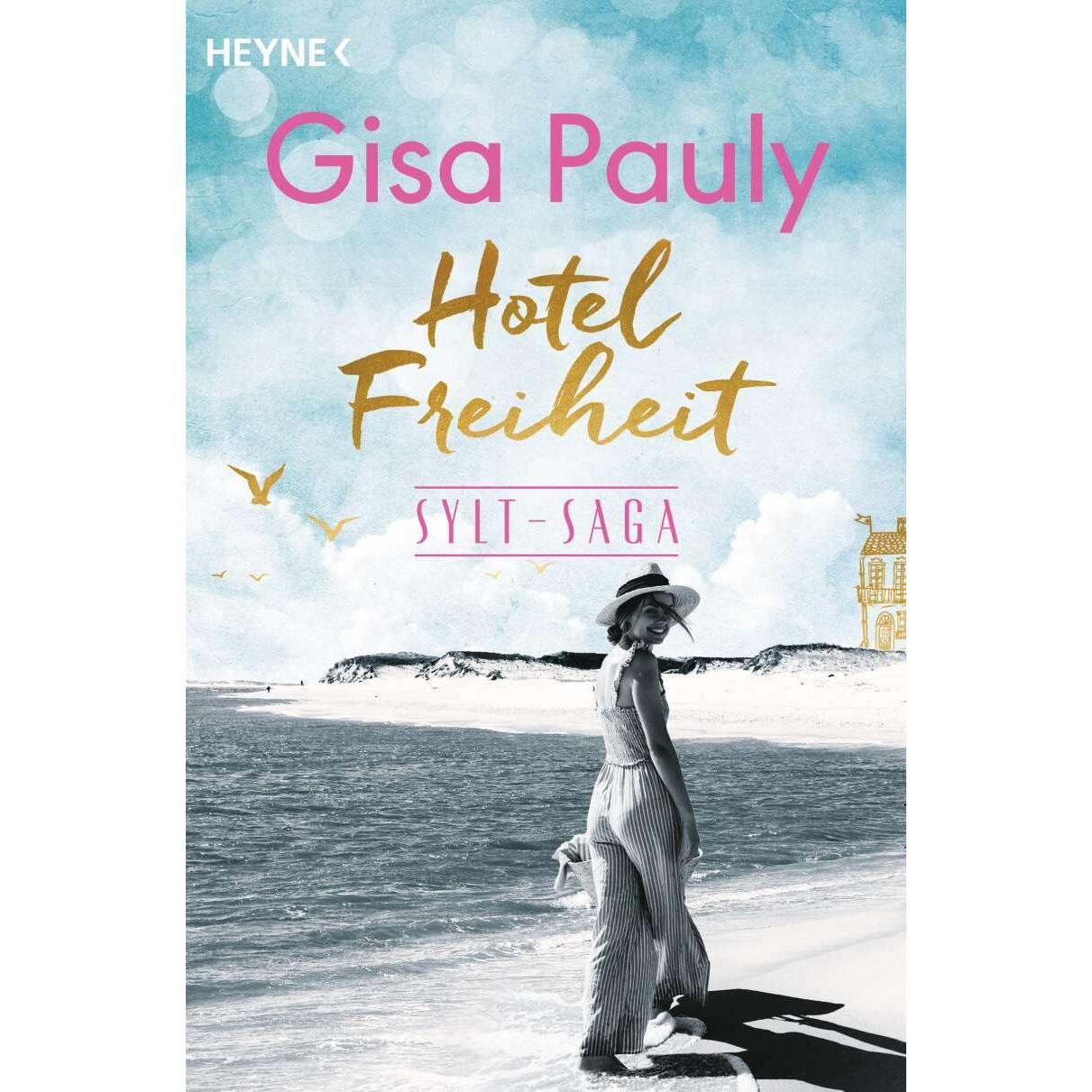 Hotel Freiheit, Belletristik von Gisa Pauly