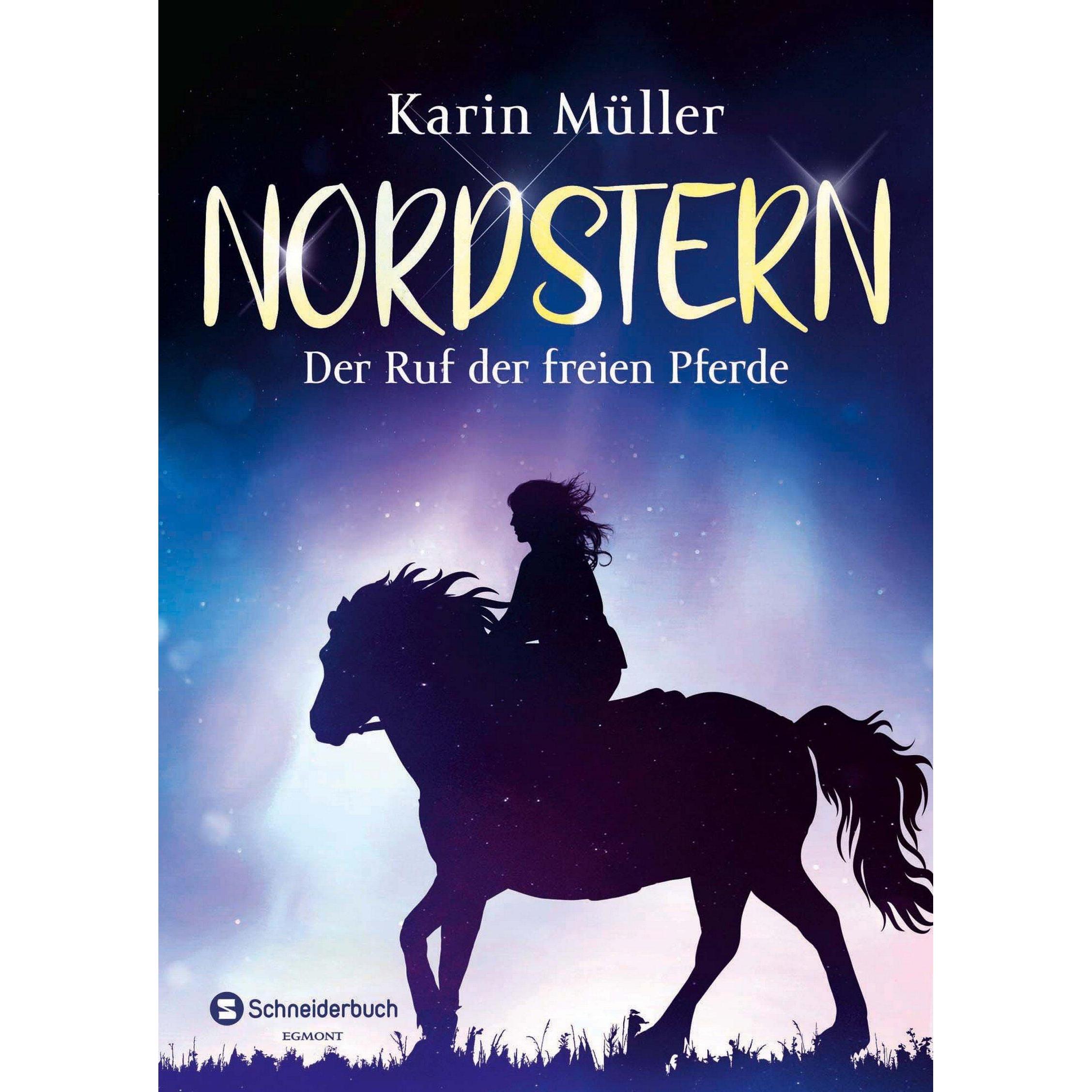 Nordstern - Der Ruf der freien Pferde, Kinderbücher von Karin Müller