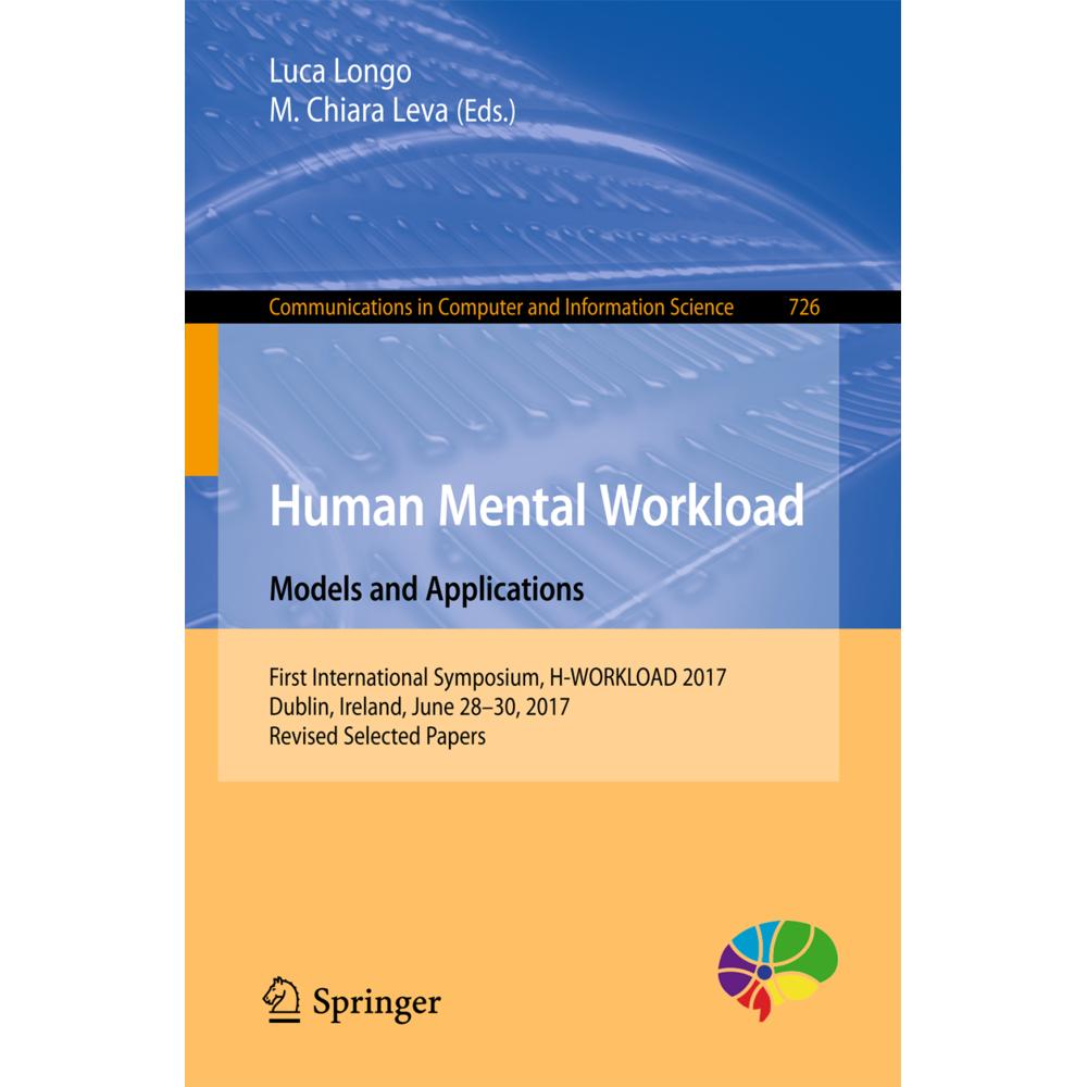 Human Mental Workload: Models and Applications, Fachbücher von Luca Longo, M. Chiara Leva
