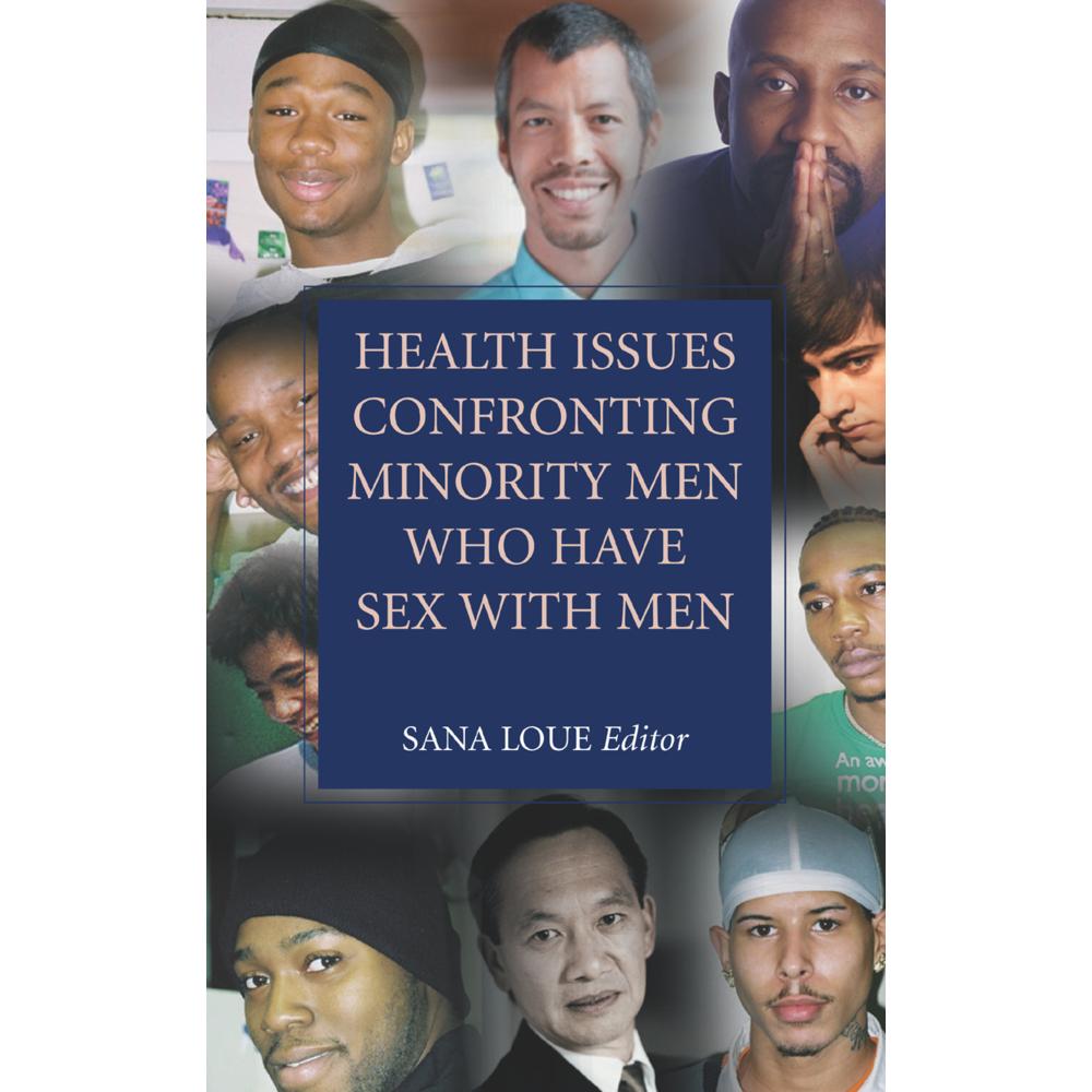 Health Issues Confronting Minority Men Who Have Sex with Men, Fachbücher von Sana Loue