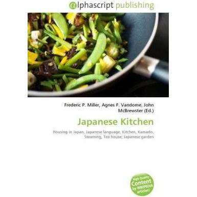 Japanese Kitchen, Fachbücher von Agnes F. Vandome, Frederic P. Miller, John McBrewster