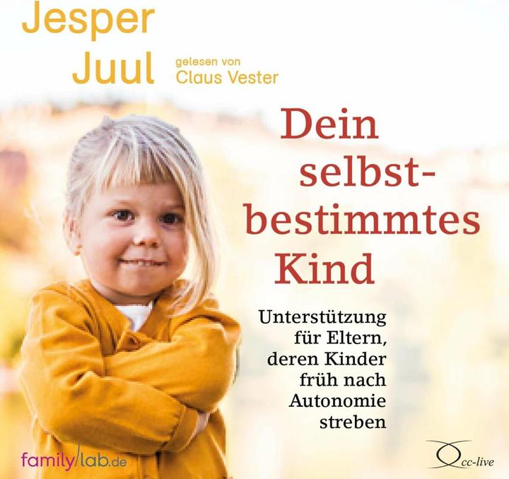 Produktbild Dein selbstbestimmtes Kind (Deutsch, Jesper Juul, Claus Vester, 2020)