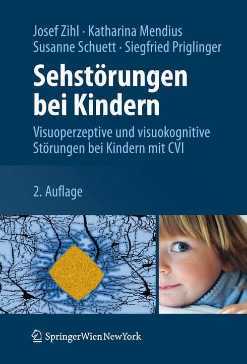 Produktbild Sehstörungen bei Kindern (Deutsch, Josef Zihl, Katharina Mendius, Siegfried Priglinger, Susanne Schuett, 2011)