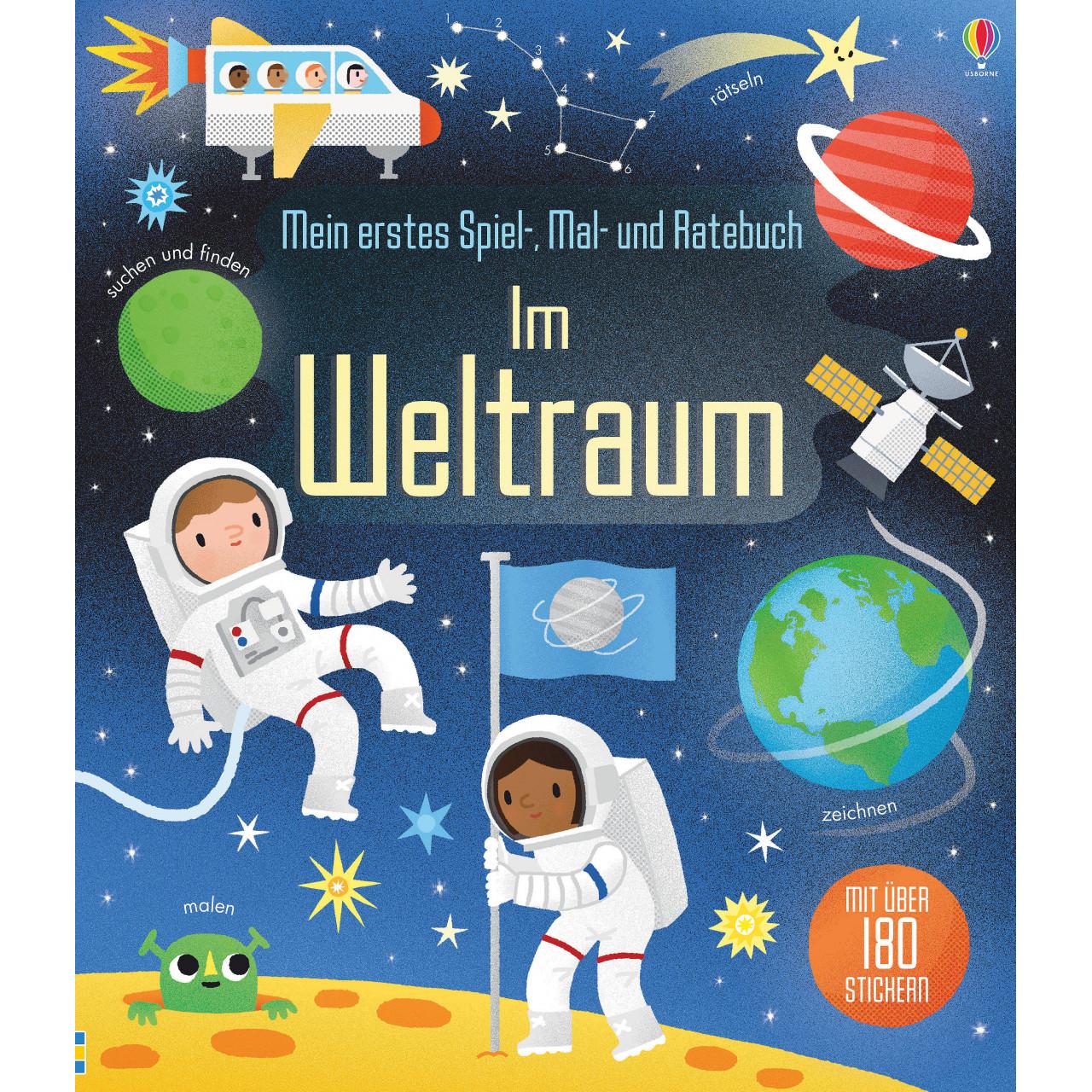 Mein erstes Spiel-, Mal- und Ratebuch: Im Weltraum, Kinderbücher von Rebecca Gilpin
