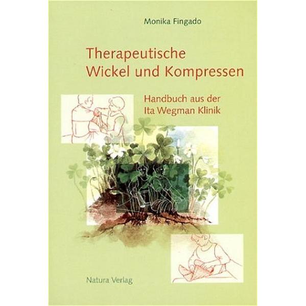 Therapeutische Wickel und Kompressen, Fachbücher von Monika Fingado