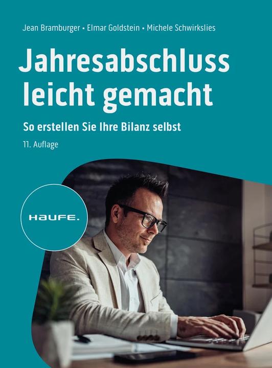 Produktbild Jahresabschluss leicht gemacht - mit Arbeitshilfen online (Deutsch, Michele Schwirkslies, Elmar Goldstein, Jean Bramburger-Schwirkslies, 2023)