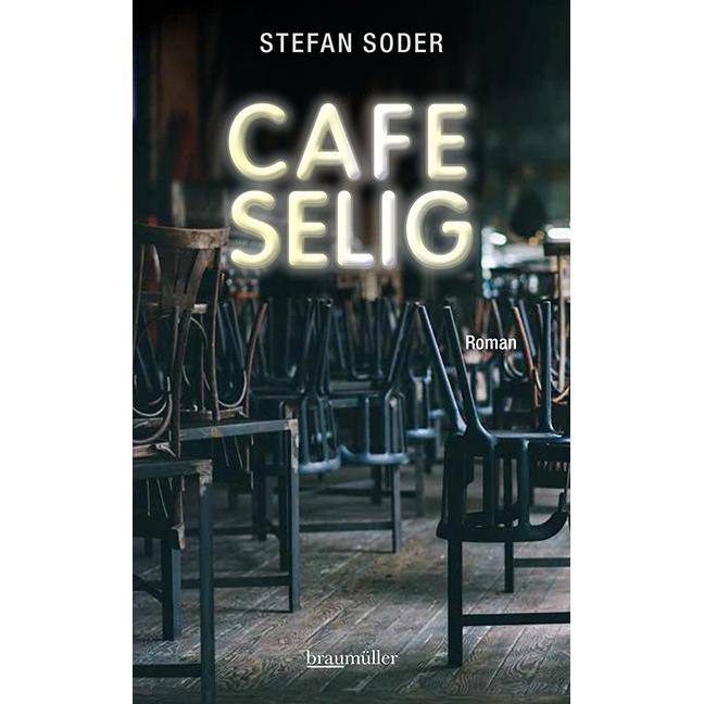 Café Selig, Belletristik von Stefan Soder