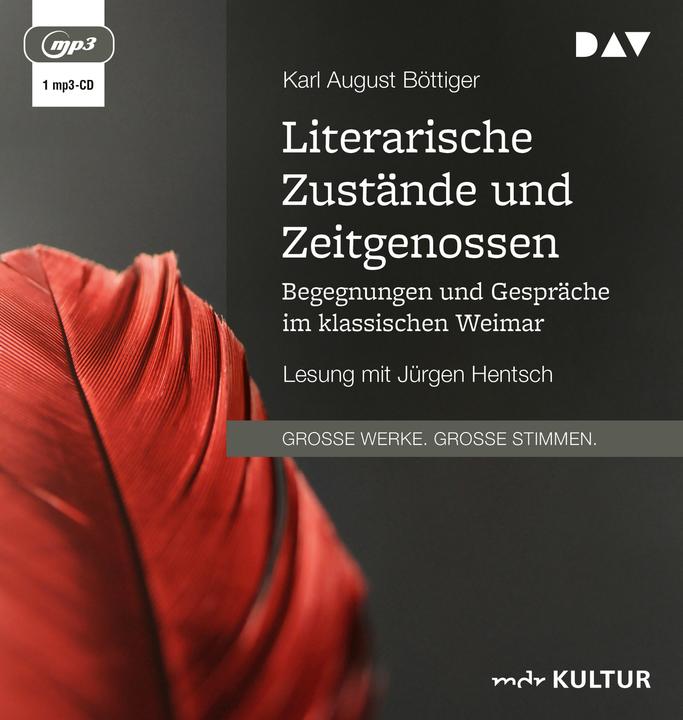 Produktbild Literarische Zustände und Zeitgenossen. Begegnungen und Gespräche im klassischen Weimar (Karl August Böttiger, Jürgen Hentsch, Deutsch)