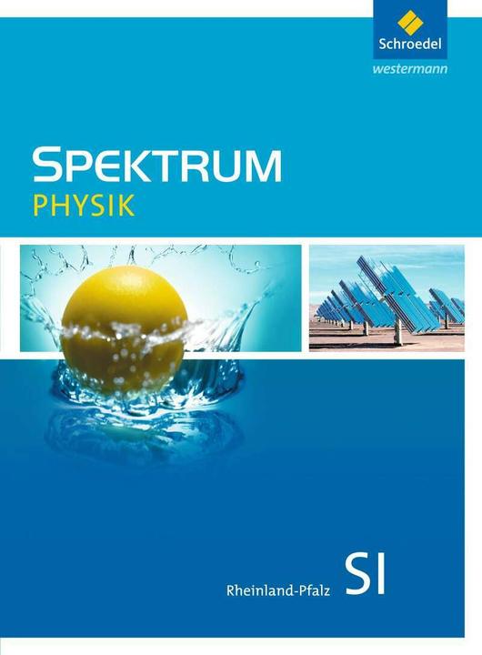 Produktbild Spektrum Physik SI. Ausgabe 2016. Schülerband. RP (Deutsch, Appel Thomas, Dickert, Gerhardua, 2016)