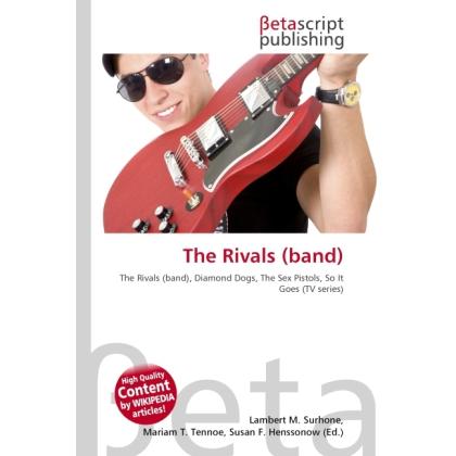 The Rivals (band), Fachbücher von Lambert M. Surhone, Miriam T. Timpledon, Susan F. Marseken