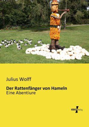 Produktbild Der Rattenfänger von Hameln (Julius Wolff, Deutsch)