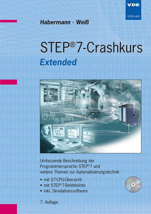 Produktbild STEP 7-Crashkurs Extended Edition (Deutsch, Matthias Habermann, Torsten Weiss, 2009)