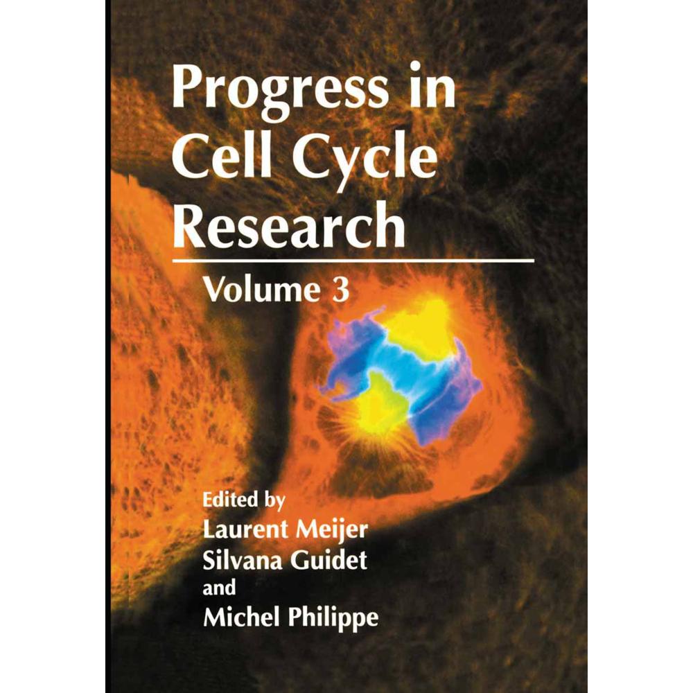 Progress in Cell Cycle Research, Fachbücher von Michel Philippe, Laurent Meijer, Silvana Guidet